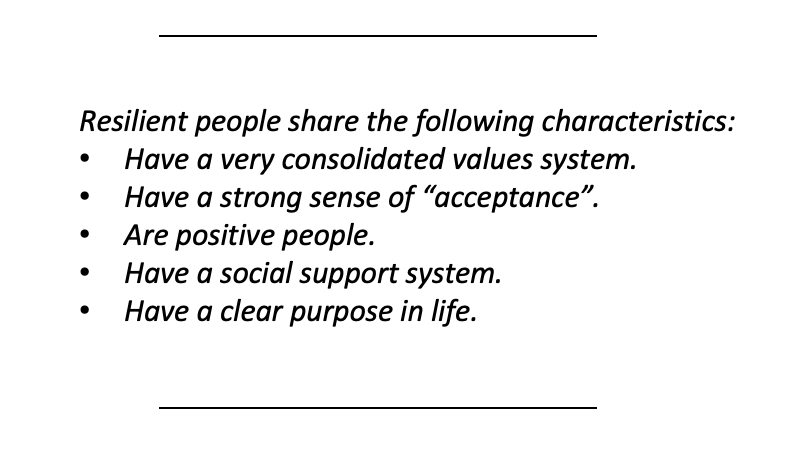 resilience2 Resilient people share the following characteristics